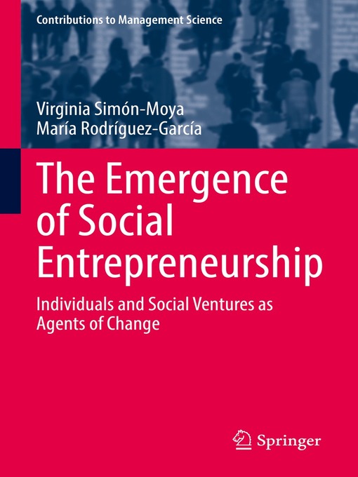 Title details for The Emergence of Social Entrepreneurship by Virginia Simón-Moya - Available